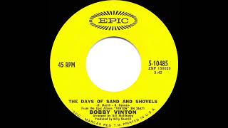 1969 HITS ARCHIVE The Days Of Sand And Shovels  Bobby Vinton mono 45 [upl. by Neliac]