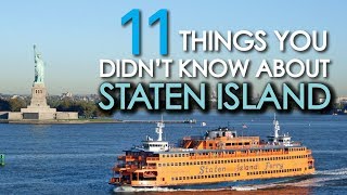 11 Things You Didnt Know About STATEN ISLAND [upl. by Kcirdaed]