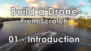 Build a Drone from Scratch  PART 1 Introduction [upl. by Oremar]