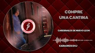 KARAOKE COMPRE UNA CANTINA DVJ [upl. by Sukhum]