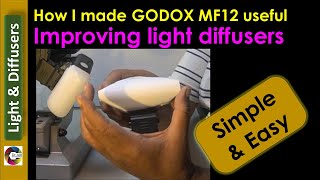 How I made GODOX MF12 useful Improving light diffusers [upl. by Marte711]