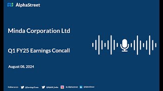 Minda Corporation Ltd Q1 FY202425 Earnings Conference Call [upl. by Varhol]