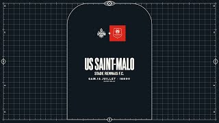 Live Match de préparation 1  US StMalo  Stade Rennais FC [upl. by Bucher925]