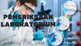 Pemeriksaan Laboratorium HBsAgVDRL dan TPHA [upl. by Angelo]