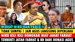 Gak Sampai 1 Jam  Mas Agus di Penjara Niko Kili kili amp Pablo Bongkar Niat Jahat Farhat abbas amp RD [upl. by Ayomat444]