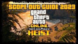 GTA Online Cayo Perico Scope Out Guide 2023 [upl. by Haleemak717]