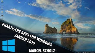 Praktische Apps für Windows  Januar 2019  Marcel Scholz [upl. by Roselane]