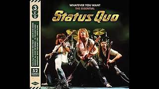 Status Quo Whatever You Want [upl. by Alegre]