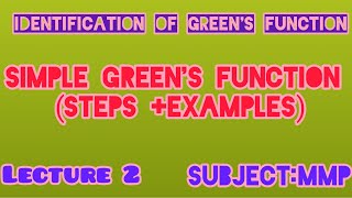 Greens Function Simple greens function in MMPGreen function and BVPLec 2 study group with SB [upl. by Eveam]