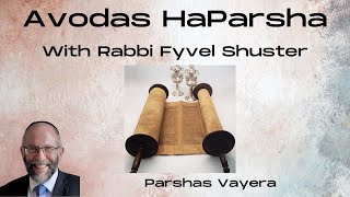 Perish The Thought  Avodas HaParsha  Parshas Vayera [upl. by Nitsrik]