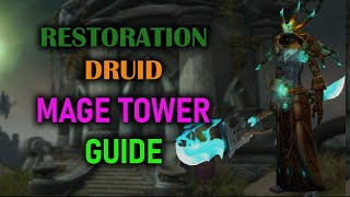 Restoration Druid  Mage Tower  Guide  Voice  Dragonflight Season 4 1027 [upl. by Gresham]