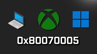 Xbox App Not Installing Error Code 0x80070005 On Microsoft Store In Windows 1110 FIX [upl. by Fauch]