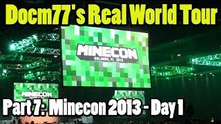 Docm77s Real World Tour 7  Minecon 2013  Day 1 [upl. by Stewart]