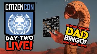 CitizenCon 2954 Day Two LIVE Dad Bingo Continues [upl. by Hsuk]