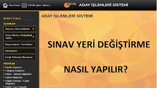 SINAV YERİ DEĞİŞTİRME NASIL YAPILIR GÖRÜNTÜLÜ ANLATIM [upl. by Wincer338]