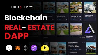 Build amp Deploy a Blockchain Real Estate Dapp with Nextjs Solidity Hardhat  Any Blockchain [upl. by Johannah]