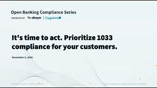 Its Time to Act Prioritize 1033 Compliance for Your Customers [upl. by Pritchard]