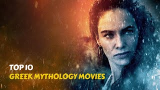 Top 10 Greek Mythology Movies [upl. by Kristyn]