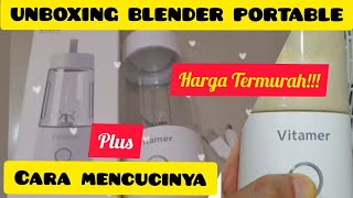 UNBOXING BLENDER PORTABLE dan CARA MENCUCI BLENDER PORTABLE  Review BlenderJuicer VITAMER [upl. by Aurilia362]