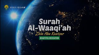 Surah Al Waqiah Suara Merdu Zain Abu Kautsar Bikin Menangis [upl. by Aenad]