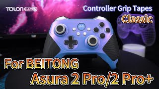 Excellent Value Controller Grip Tape ┊ TALONGAMES Classic version for BEITONG Asura 2 Pro 2 Pro [upl. by Ahsael187]