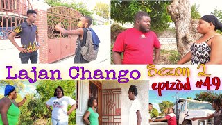 LAJAN CHANGO SEZON 2 EPIZÒD49 HAITIAN MOVIE 🎥BÒS YAPMAXIUS LANDYJAYBMARIASANDRA MAGAGABO [upl. by Arotal]