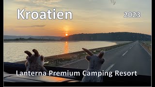 Kroatien 2023 Lanterna Premium Camping Resort [upl. by Adriaens]