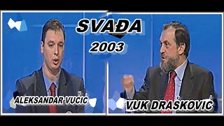 ALEKSANDAR VUČIĆVUK DRAŠKOVIĆ SVAĐA 2003 [upl. by Hazen]