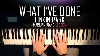 How To Play Linkin Park  What Ive Done  Piano Tutorial Lesson  Sheets [upl. by Martha]