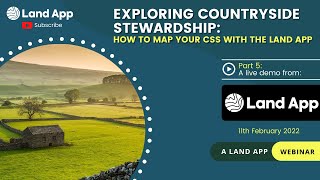 Exploring Countryside Stewardship Part 5  Land App Demo [upl. by Wester488]