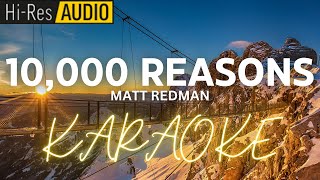 10000 ReasonsMatt Redman Karaoke  MinusOne  Instrumental [upl. by Delwin]