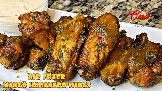 BETTER THAN BUFFALO WILD WINGS MANGO HABANERO WINGS  AIR FRYER WING RECIPE  MANGO HABANERO WINGS [upl. by Etnoid534]