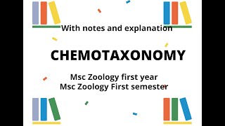 CHEMOTAXONOMY With notes and explanation bsczoology  Csirnet msczoology [upl. by Kenelm]