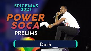 Dash  Power Soca Prelims 2024 [upl. by Jacquet]