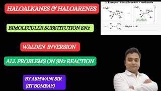 SN2 NUCLEOPHILIC SUBSTITUTIONREACTION MECHANISM CHEMISTRY  HALOALKANES amp HALOARENES CLASSS 12 [upl. by Yrome828]