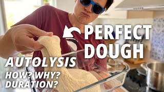 Autolysis aka How You make the Perfect Dough [upl. by Atirak747]