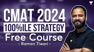 CMAT 2024  100ile Strategy  Free Course  Raman Tiwari [upl. by Jule]