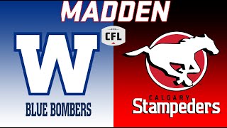 Canadian Football League CFL Madden Mod Winnipeg Blue Bombers vs Calgary Stampeders [upl. by Michale653]