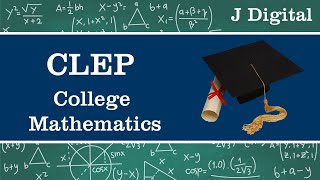 College Mathematics CLEP Info [upl. by Iaverne]