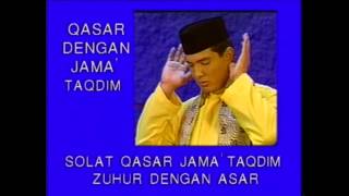 Tuntutan Solat Solat Qasar amp Jamak [upl. by Costin]