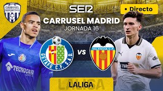 ⚽️ CARRUSEL MADRID  GETAFE CF vs VALENCIA CF  EN DIRECTO LaLiga 2324  Jornada 16 [upl. by Akemeuwkuhc]