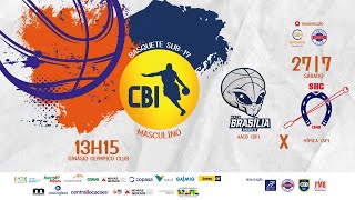 🏀 CBI SUB17 DE BASQUETE  BRASÍLIADF X HÍPICASP [upl. by Anson]