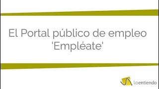 Portal público de empleo Empléate [upl. by Kinsley]