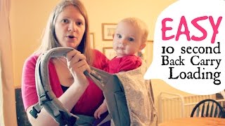 How to Easily Load a ErgoBaby Back Carry [upl. by Ennis881]