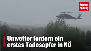 quotBleiben Sie zuhausequot  Unwetter fordern erstes Todesopfer in NÖ  kronetv NEWS [upl. by Elleivad]