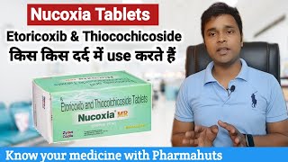 Etoricoxib and thiocolchicoside tablets  Nucoxia mr tablet uses in hindi  Medicine for severe Pain [upl. by Ayikan761]