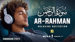 Surah ArRahman سورة الرحمن  Relaxing beautiful voice Heart touching  Ramadan  Zikrullah TV [upl. by Denby]