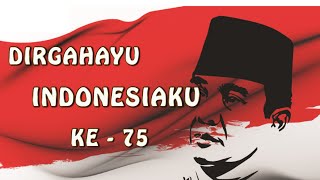 Puisi Hari Kemerdekaan Indonesia 2020  Dirgahayu Indonesia ku [upl. by Suisyola811]