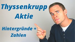 Thyssenkrupp Aktie stützt ab  Hintergründe und Zahlen  Chancen [upl. by Belloir]