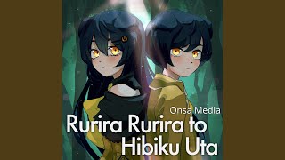 Rurira Rurira to Hibiku Uta Russian ver [upl. by Comyns403]